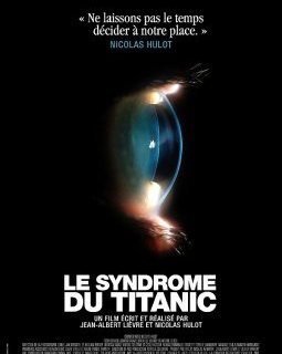 Le syndrome du Titanic - la critique du film