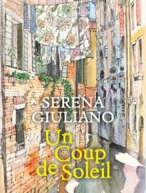 Un coup de soleil - Serena Giuliano - critique du livre