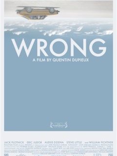 Wrong, le nouveau film de fou de Quentin Dupieux