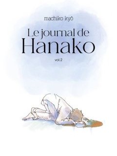 Le journal de Hanako T.2 – Machiko Kyo - la chronique BD