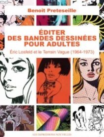 Editer des bandes dessinées pour adultes – Benoît Preteseille - critique
