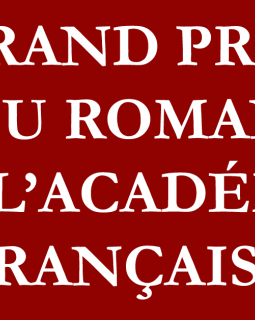La première liste du Grand Prix du Roman de l'Académie française dévoilée