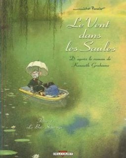 Le Vent dans les Saules. Édition Prestige - Michel Plessix - La chronique BD