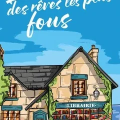 La librairie des rêves les plus fous - Gracie Page - critique du livre