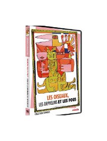 Les oiseaux, les orphelins, et les fous - La critique + Le test DVD