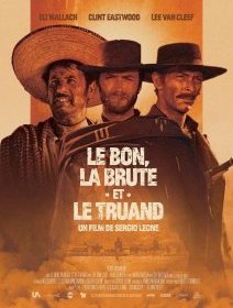 Le bon, la brute et le truand - Sergio Leone - critique