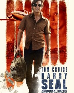 Barry Seal : American Traffic - la critique du film