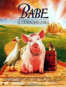 Babe, le cochon dans la ville - George Miller - critique