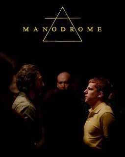 Manodrome - John Trengove - critique 