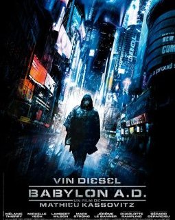 Babylon A.D. - Mathieu Kassovitz - critique