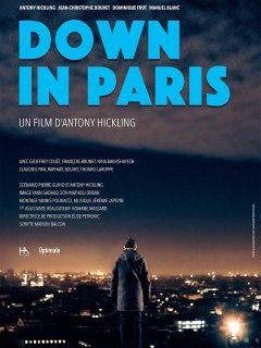 Down in Paris - Antony Hickling - critique