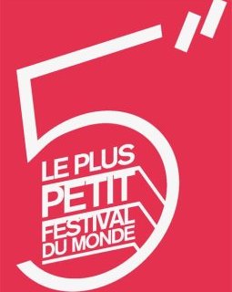 Le Plus Petit Festival du Monde présente sa seconde édition