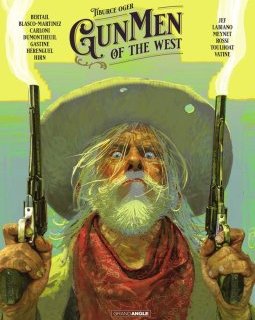 GunMen of the West – Tiburce Oger et alii - la chronique BD