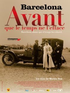 Barcelona avant que le temps ne l'efface - la critique du film
