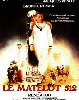Le matelot 512 - la critique du film