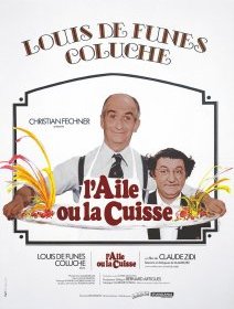 L'aile ou la cuisse - Claude Zidi - critique