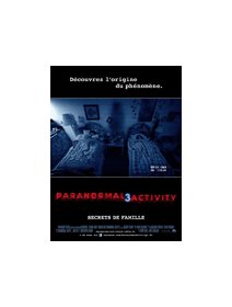 Paranormal activity 3 - la critique
