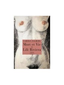Mort et vie de Lili Riviera - La critique