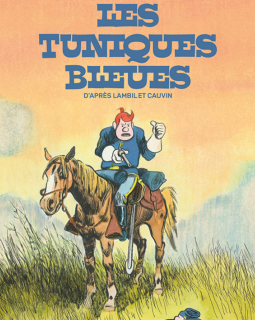 Les Tuniques Bleues revisitées !