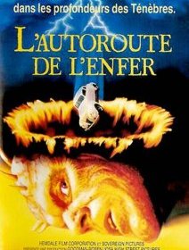 L'autoroute de l'enfer (Highway to hell) - la critique du film