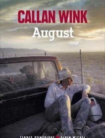 August - Callan Wink - critique du livre