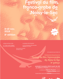 Le 8ème Festival du film franco-arabe se tient à Noisy-le-Sec, du 8 au 19 novembre 2019