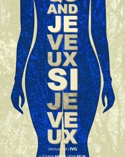 Quand je veux, si je veux ! - la critique du documentaire