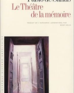 Le théâtre de la mémoire - Pablo de Santis - critique