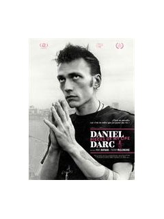 Daniel Darc, pieces of my life - la critique du film 