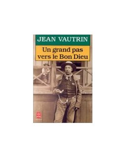 Un grand pas vers le Bon Dieu - Jean Vautrin