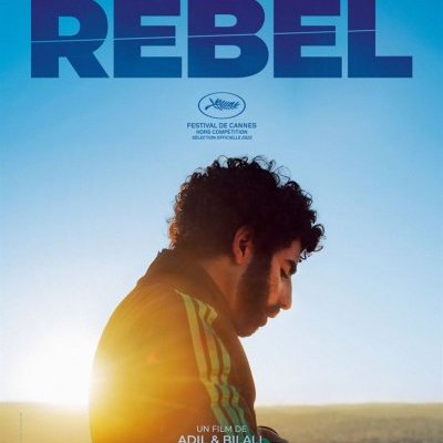 Rebel - Adil El Arbi, Billal Fallah - Fiche film