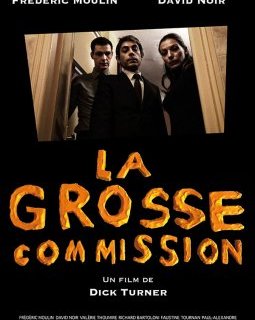 La grosse commission - la bande-annonce