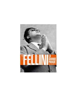Tutto Fellini, la grande manifestation du génie italien