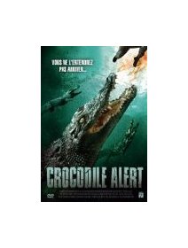 Crocodile alert - la critique + test DVD