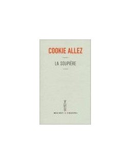La soupière - Cookie Allez - la critique 