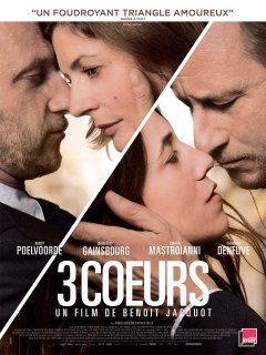 Trois coeurs - la critique du film