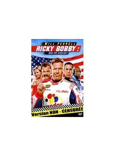 Ricky Bobby : roi du circuit - la critique