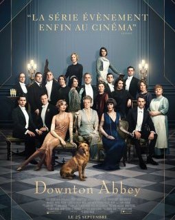 Downton Abbey - la critique du film 
