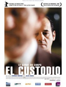 El Custodio (le garde du corps) - la critique du film