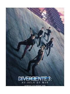 Divergente 3 : les premières affiches