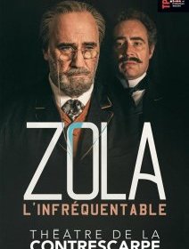 Zola l'infréquentable - Didier Caron - critique de la pièce