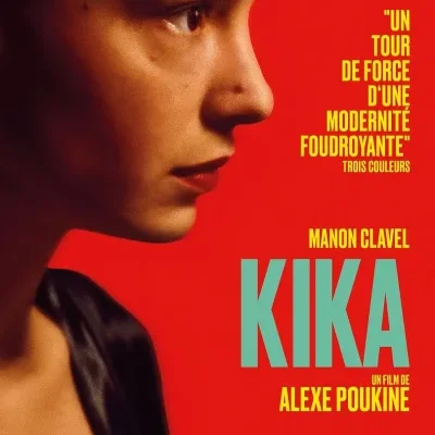Kika - Alexe Poukine - critique