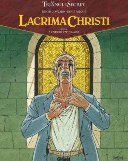 Lacrima Christi . A l'aube de l'apocalypse . T2 - La chronique BD