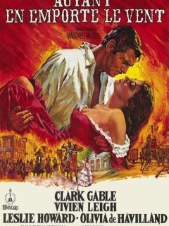 Autant en emporte le vent - Victor Fleming - critique