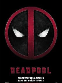Deadpool - Le premier trailer est là !