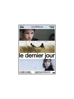 Le dernier jour - la critique