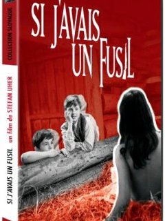 Si j'avais un fusil - la critique du film et le test DVD