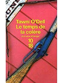 Le temps de la colère - Tawni O'Dell -critique livre
