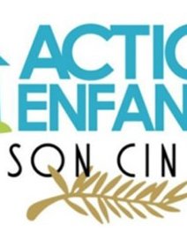 Action Enfance fait son cinéma le 24 septembre prochain en remettant 3 prix exceptionnels