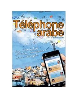 Téléphone arabe - coup d'oeil
